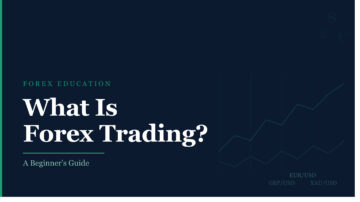 What is Forex Trading