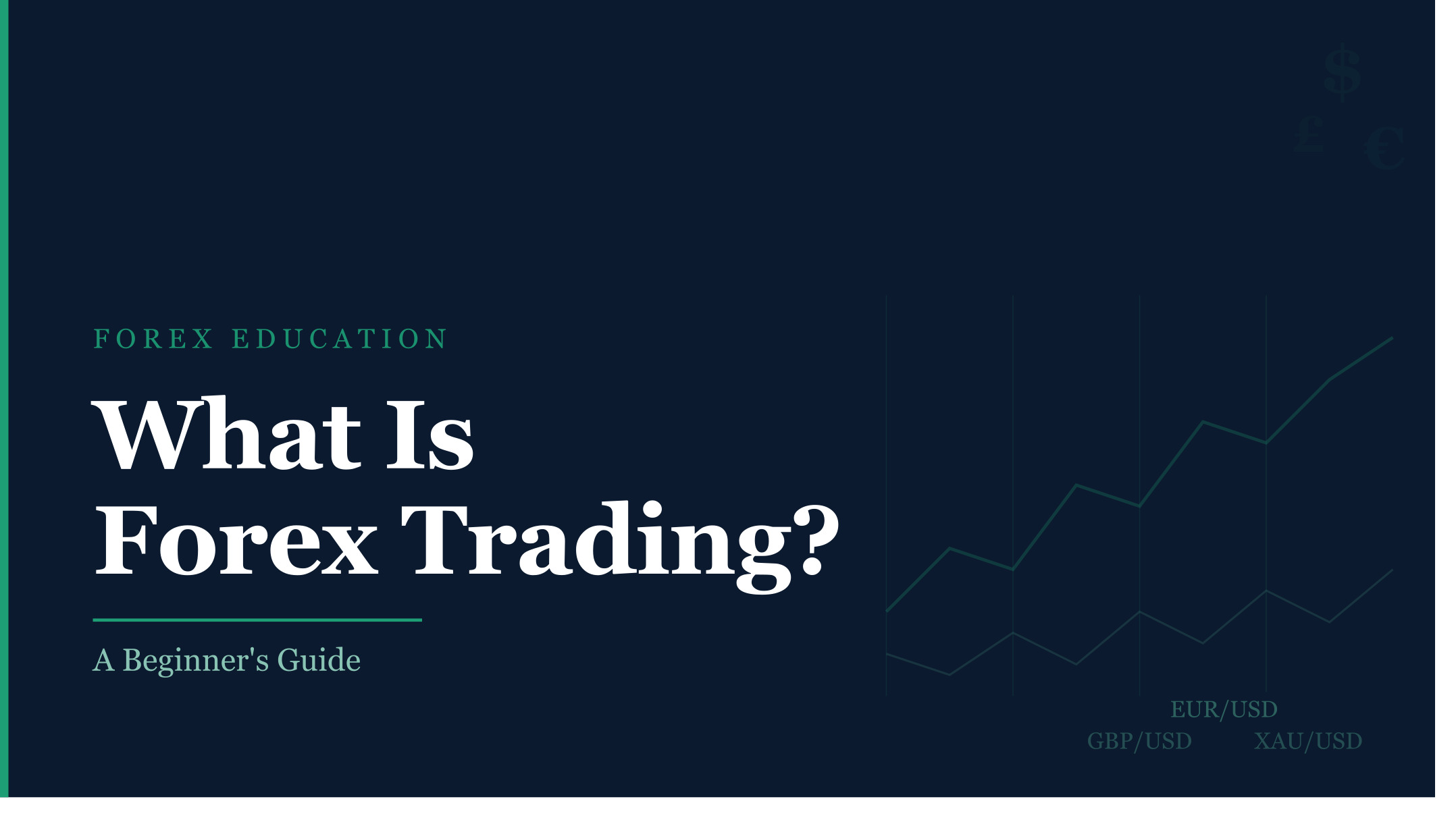 What is Forex Trading